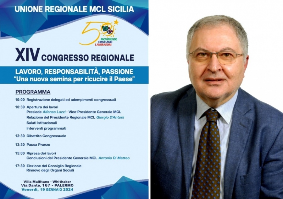 XIV Congresso Regionale MCL Sicilia. Palermo, 19 gennaio, Villa Malfitano - Whithaker. Il tema è : "LAVORO, RESPONSABILITA’, PASSIONE – Una nuova semina per ricucire il Paese”